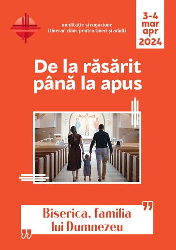 De la rasarit pâna la apus: martie-aprilie 2024 - Editura Presa Buna Iasi