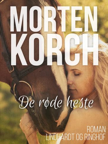 De røde heste - Morten Korch