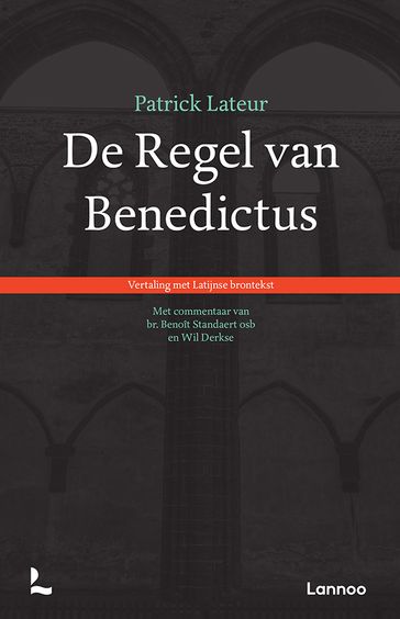 De regel van Benedictus - Patrick Lateur