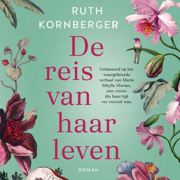 De reis van haar leven - Ruth Kornberger