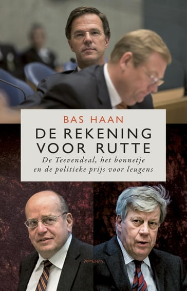 De rekening voor Rutte - Bas Haan