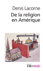 De la religion en Amérique. Essai d