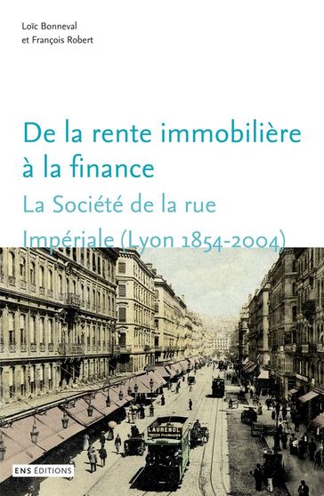 De la rente immobilière à la finance - François Robert - Loic Bonneval