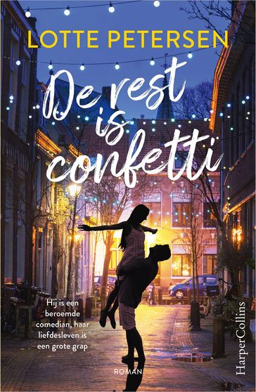 De rest is confetti - Lotte Petersen