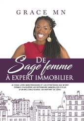 De sage femme à expert immobilier