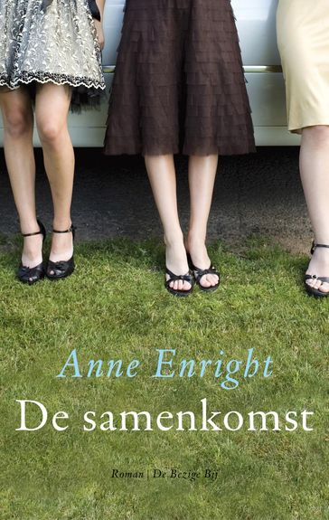 De samenkomst - Anne Enright