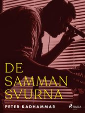 De sammansvurna