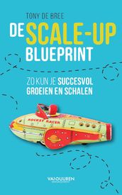 De scale-up blueprint