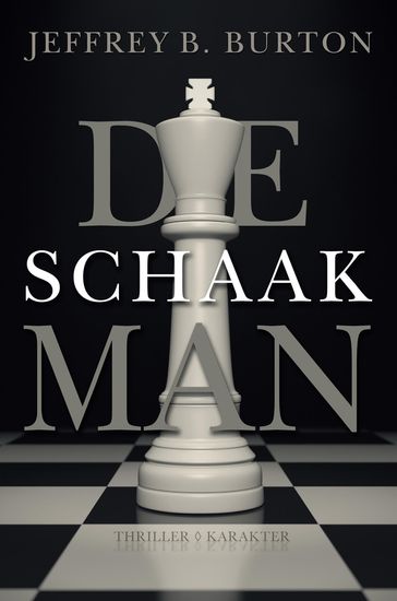 De schaakman - Jeffrey B. Burton