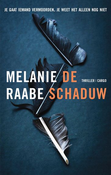 De schaduw - Melanie Raabe