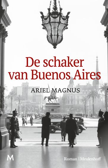 De schaker van Buenos Aires - Ariel Magnus