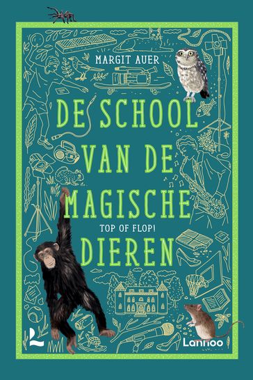 De school van de magische dieren 5 - Margit Auer