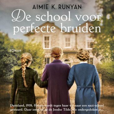 De school voor perfecte bruiden - Aimie K. Runyan