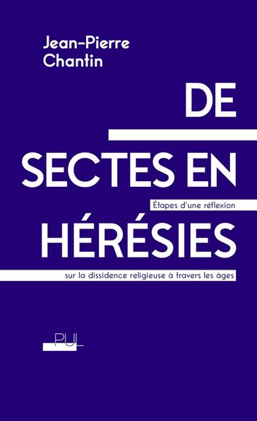De sectes en hérésies - Jean-Pierre Chantin
