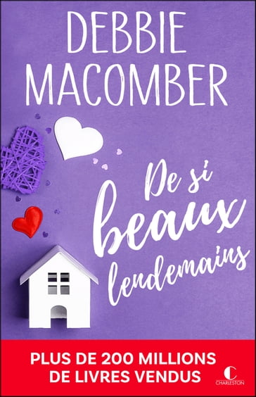 De si beaux lendemains - Debbie Macomber