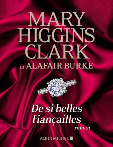 De si belles fiançailles - Alafair Burke - Mary Higgins Clark
