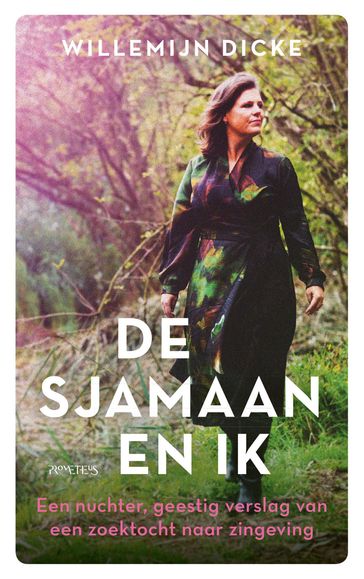 De sjamaan en ik - Willemijn Dicke