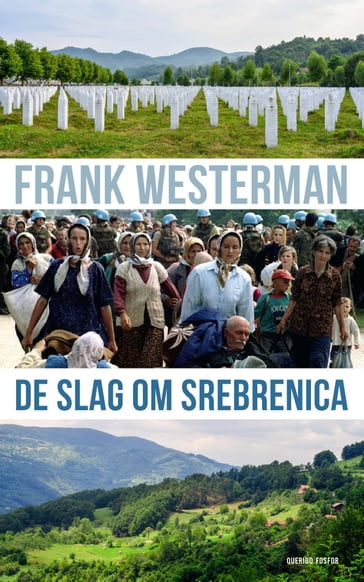 De slag om Srebrenica - Frank Westerman