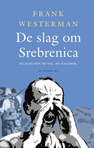 De slag om Srebrenica - Frank Westerman