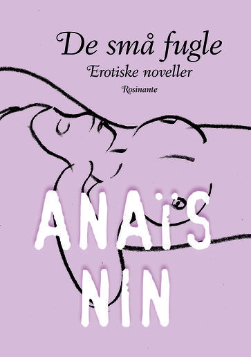 De sma fugle - Anais Nin