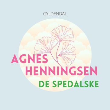 De spedalske - Agnes Henningsen