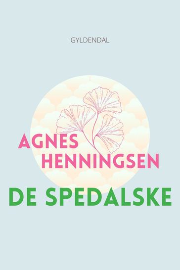 De spedalske - Agnes Henningsen