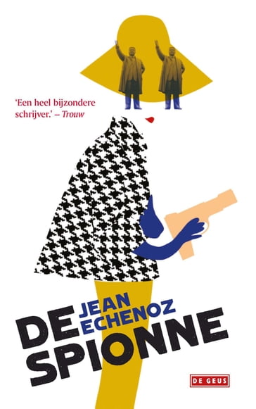 De spionne - Jean Echenoz