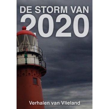 De storm van 2020 - Elly Godijn - Frans van der Eem - Anita Kok - Lucy Neetens
