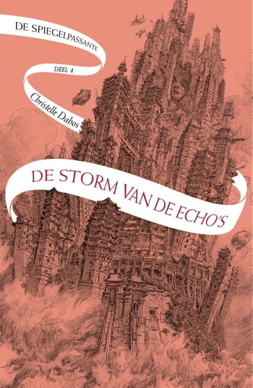 De storm van de echo's - Christelle Dabos