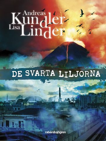 De svarta liljorna - Andreas Kundler - Lisa Linder - Jonas Lindén