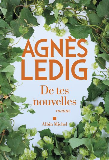 De tes nouvelles - Agnès Ledig