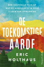 De toekomstige aarde