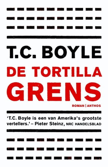 De tortillagrens - T. Coraghessan Boyle