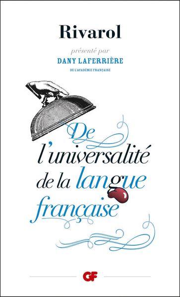 De l'universalité de la langue française - Dany Laferrière - RIVAROL