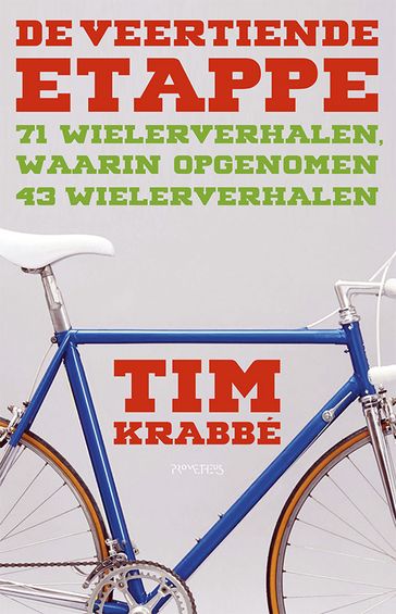 De veertiende etappe - Tim Krabbé