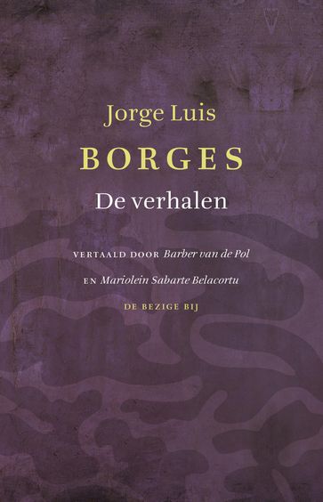 De verhalen - Jorge Luis Borges