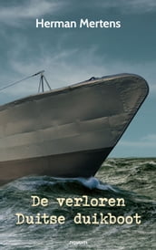 De verloren Duitse duikboot