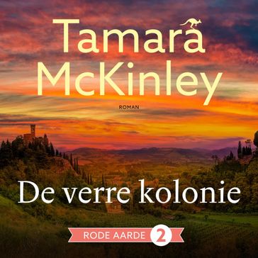 De verre kolonie - Tamara McKinley