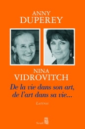 De la vie dans son art, de l art dans sa vie...