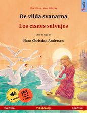 De vilda svanarna  Los cisnes salvajes (svenska  spanska)