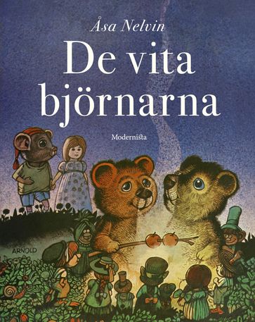 De vita bjornarna - Åsa Nelvin - Lars Sundh