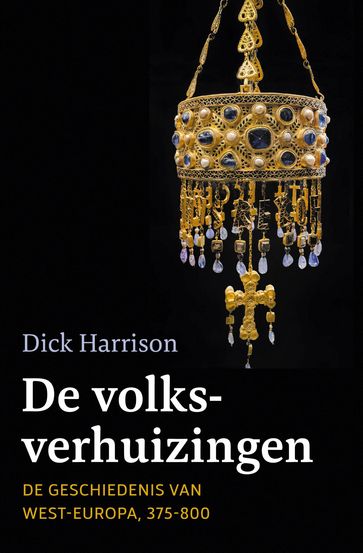 De volksverhuizingen - Dick Harrison