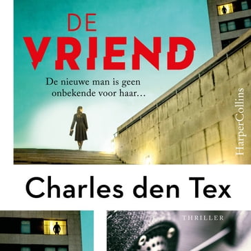De vriend - Charles den Tex