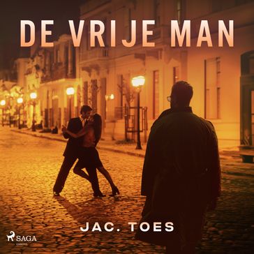 De vrije man - Jac. Toes