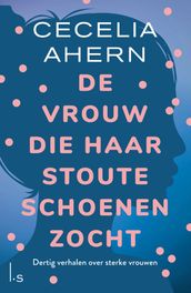 De vrouw die haar stoute schoenen zocht