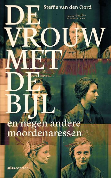 De vrouw met de bijl - Steffie van den Oord