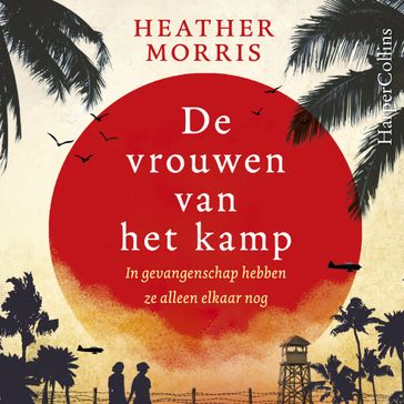 De vrouwen van het kamp - Heather Morris