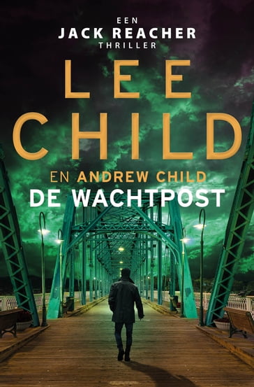 De wachtpost - Andrew Child - Lee Child