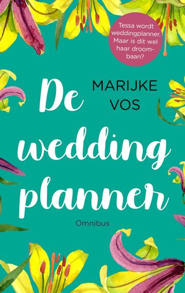 De weddingplanner - Marijke Vos