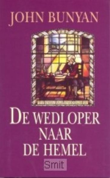 De wedloper naar de hemel - John Bunyan